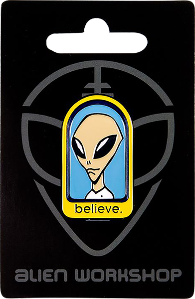ALIEN WORKSHOP BELIEVE PIN