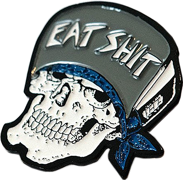 SUICIDAL SKATES EAT SHIT ENAMEL PIN 1.25"
