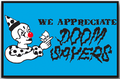 DOOM SAYERS FRIDGE MAGNET - WE APPRECIATE