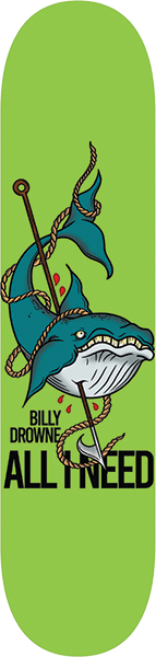ALL I NEED DROWNE WHALE DECK-8.3