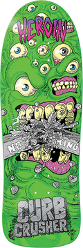 HEROIN CURB CRUSHER CHOMP DECK-10.25X32 GREEN DIP