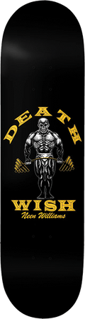 DEATHWISH WILLIAMS NEEN'S GAINS DECK-8.25
