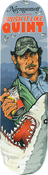 ALL I NEED X NARRAGANSETT CRUSH IT LIKE QUINT 8.25